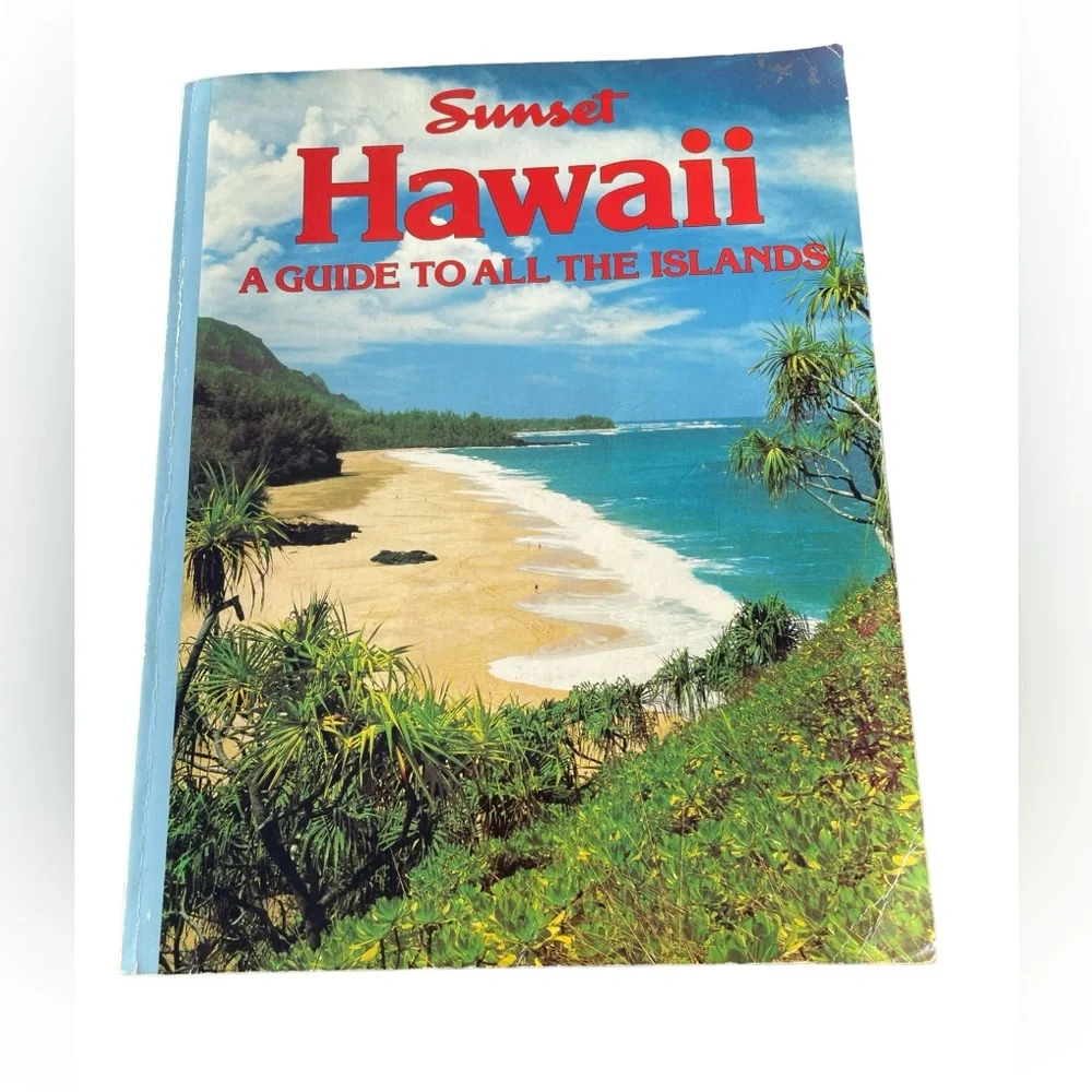 Sunset Hawaii A Guide to All the Islands softcover Vintage 1988 Guidebook